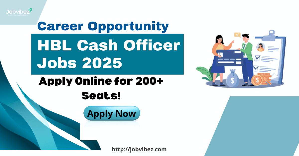 HBL Cash Officer Jobs 2025